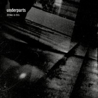Underparts - Drown in This [7-inch] (Cover Artwork)
