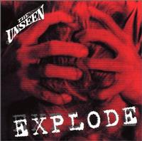 The Unseen - Explode (Cover Artwork)