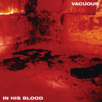 Vacuous - In His Blood (Cover Artwork)