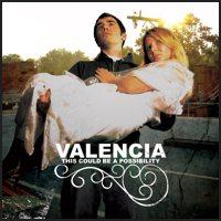 Valencia - This Could Be a Possibility (Cover Artwork)