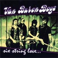Van Buren Boys - Six String Love...