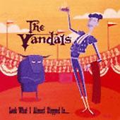 The Vandals - Look What I Almost Stepped In