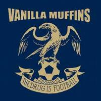 Vanilla Muffins - The Drug Is Football (Cover Artwork)