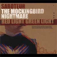 Saboteur / The Mockingbird Nightmare / Red Light Green Light - Split (Cover Artwork)