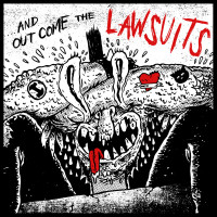 Various Artists - And Out Come The Lawsuits