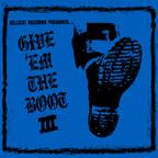 Various - Give Em the Boot Volume 3