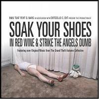 Various - Soak Your Shoes in Red Wine and Strike the Angels Dumb