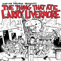 Various - The Thing That Ate Larry Livermore [12-inch]