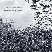 The Velvet Teen - Out Of The Fierce Parade