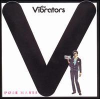 Vibrators - Pure Mania
