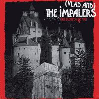 (Vlad and) the Impalers - This Blood's for You