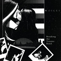 Voices - Breaking The Trauma Bond (Cover Artwork)