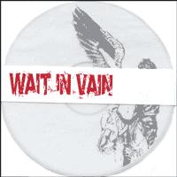 Wait in Vain - Demo
