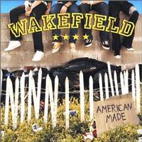 Wakefield - American Made (Cover Artwork)