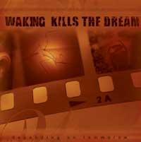 Waking Kills The Dream - Depending On Tomorrow (Cover Artwork)