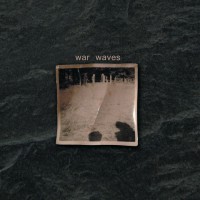 War Waves - War Waves (Cover Artwork)