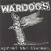 Wardogs - Spread the Disease. [7 inch] (Cover Artwork)