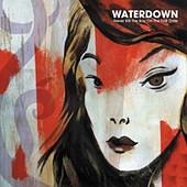 Waterdown - Never Kill A Boy On The First