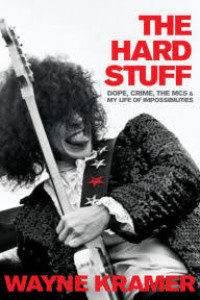 Wayne Kramer - The Hard Stuff [Book] (Cover Artwork)