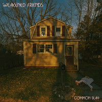 Weakened Friends - Common Blah (Cover Artwork)