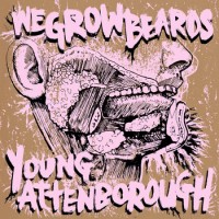 Wegrowbeards / Young Attenborough - Split