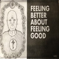 Westboro Baptist Choir - Feeling Better About Feeling Good [EP] (Cover Artwork)