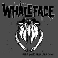 Whaleface - Mind Your Pros and Cons (Cover Artwork)