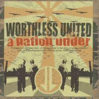 Worthless United - A Nation Under