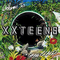 XX Teens - Welcome to Goon Island (Cover Artwork)