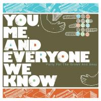 You, Me, And Everyone We Know - Party for the Grown and Sexy (Cover Artwork)
