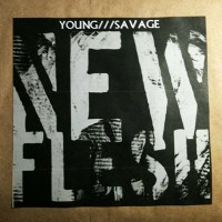Young///Savage - NEW FLESH (Cover Artwork)