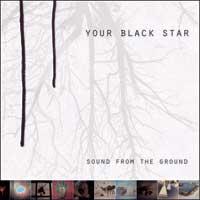 Your Black Star - Sound from the Ground (Cover Artwork)