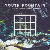 Youth Fountain - Letters To Our Former Selves (Cover Artwork)