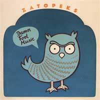 Zatopeks - Damn Fool Music