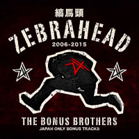 Zebrahead - The Bonus Brothers