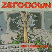 Zero Down - With A Lifetime to Pay (Cover Artwork)