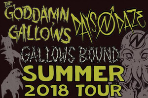 The Goddamn Gallows/Days N Daze (Midwest/South)