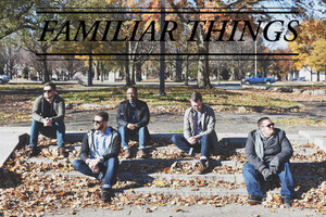 Familiar Things: "Lately"