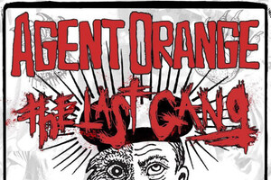 Agent Orange/The Last Gang (US)