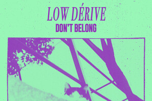 Low D&eacute;rive: 'Don't Belong'