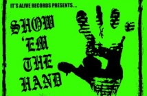 It's Alive posts 'Show 'em the Hand' comp for free download
