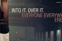 Everyone Everywhere, Into It. Over It. post songs from upcoming split