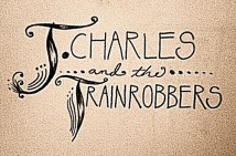 J. Charles and the Trainrobbers (ex-Death On Wednesday, Queers) sign to End Sounds