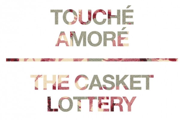 Touché Amoré / The Casket Lottery: 'Split'