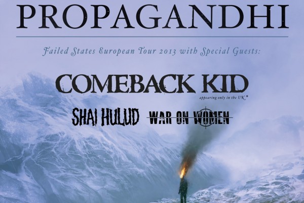 Propagandhi / Comeback Kid / Shai Hulud / War on Women (Europe)