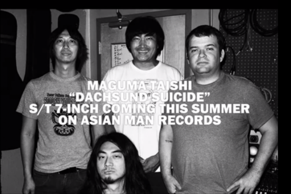 Maguma Taishi (Mike Park, Patrick Costello of Dillinger Four): "Dachsund Suicide"
