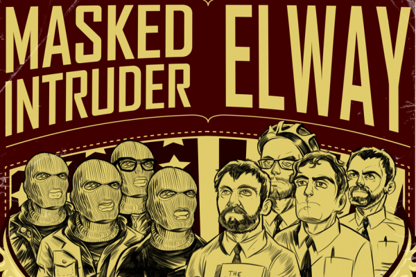 Masked Intruder / Elway / Sam Russo