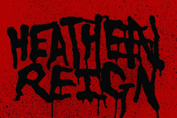 Heathen Reign (Orchid, Creepoid): 'Heathen Reign'