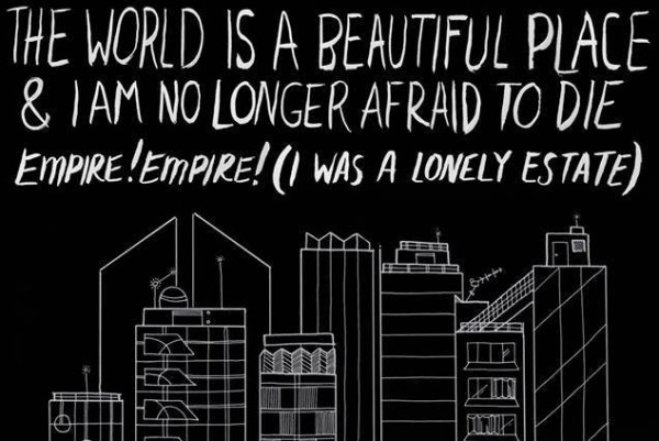 The World is a Beautiful Place / Empire! Empire! (I Was A Lonely Estate)