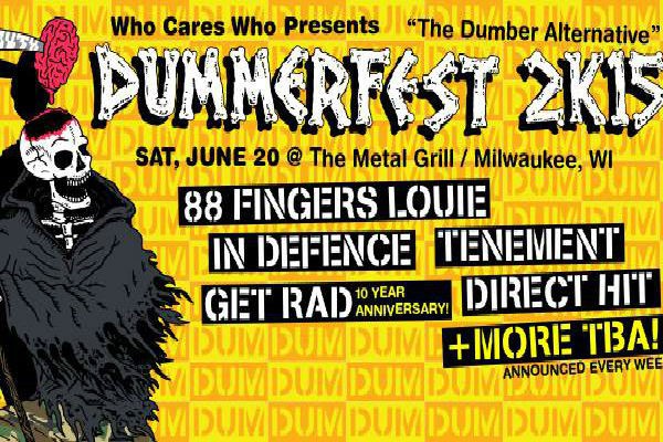Who Cares Who announce Dummerfest 2K15